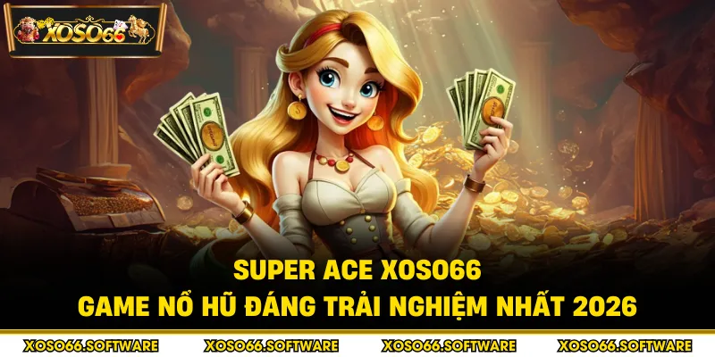 Super ACE